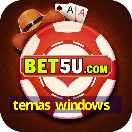 temas windows